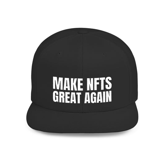 Make NFTS Great Again -  Flat Bill Snapback Hat