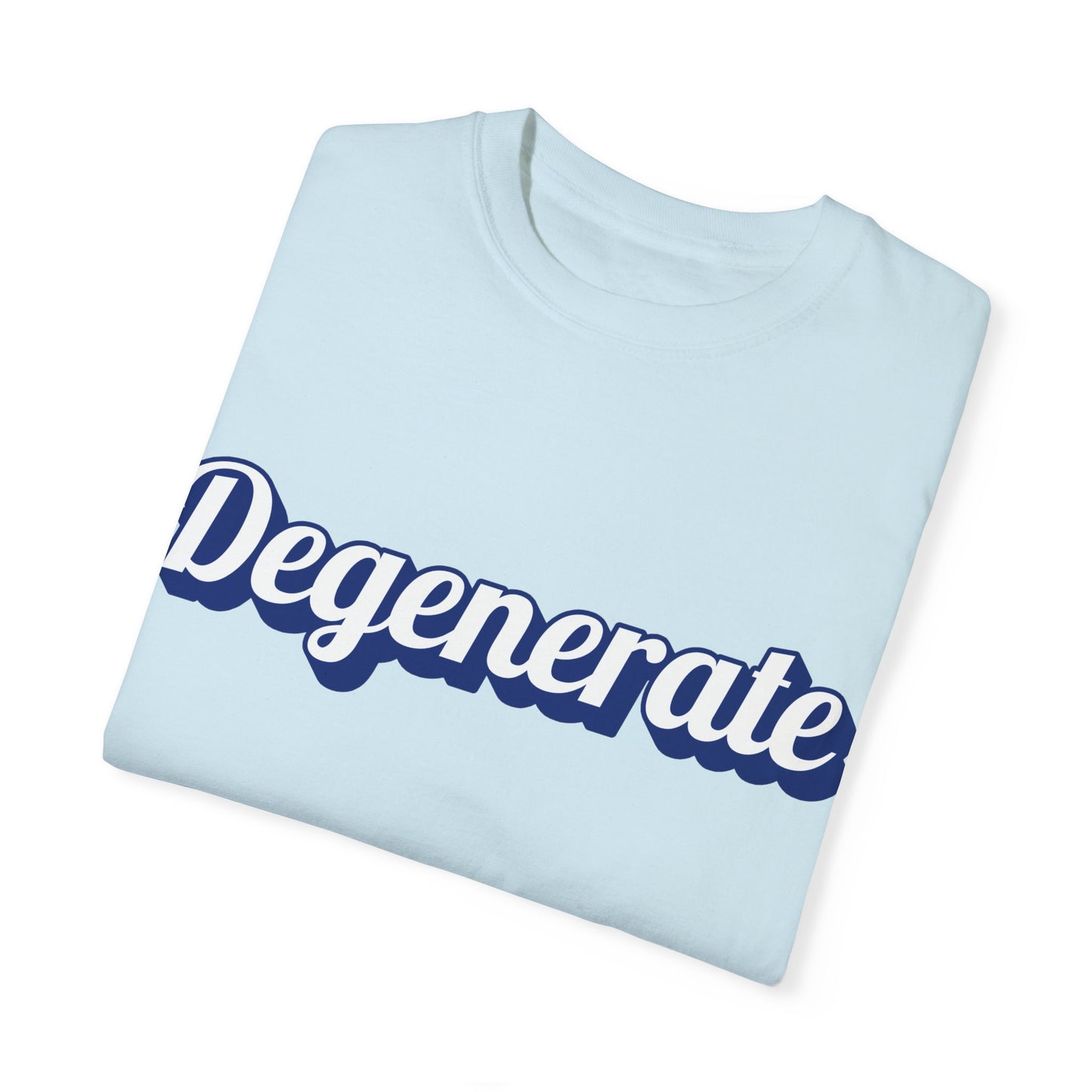 Degenerate T-Shirt
