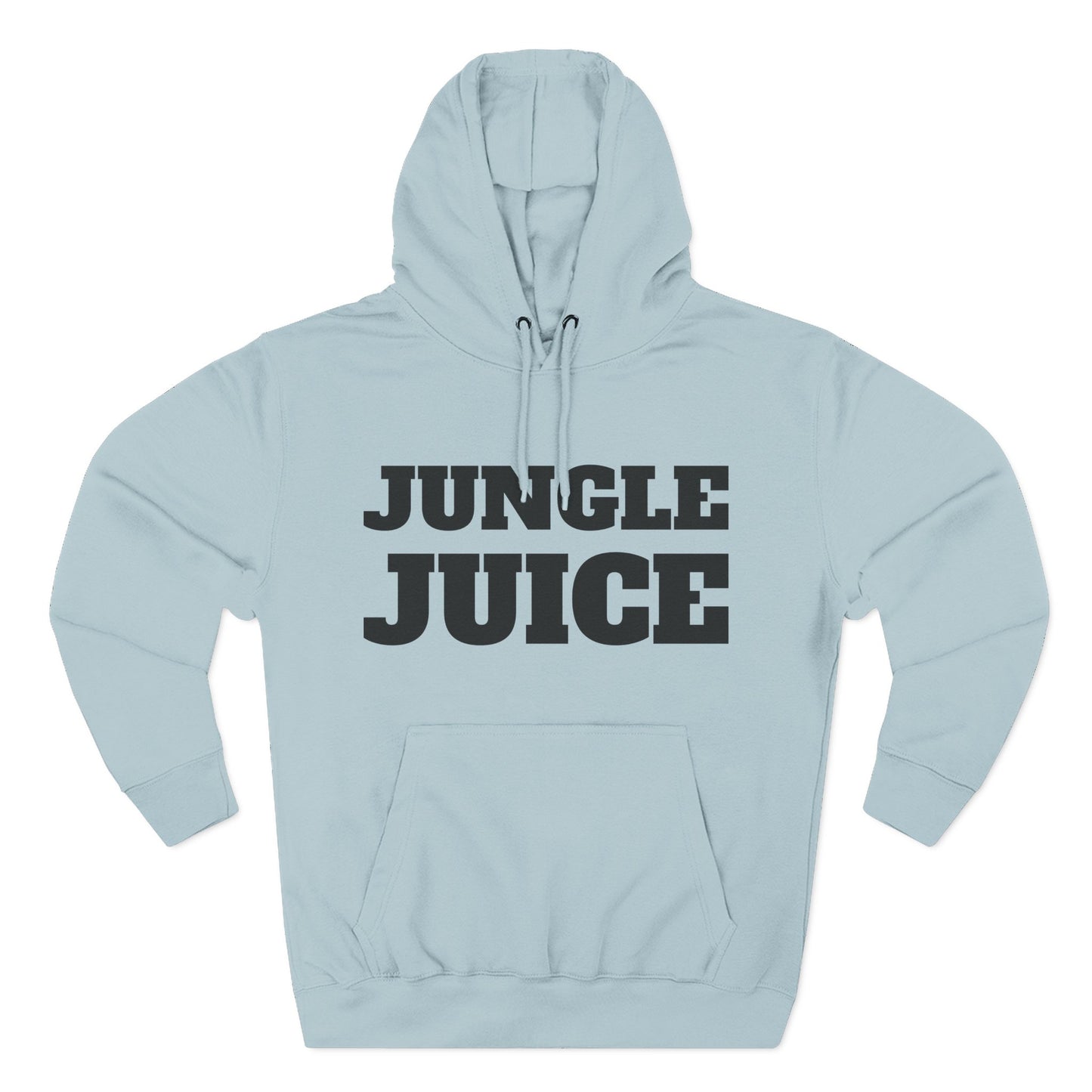 Jungle Juice Hoodie.